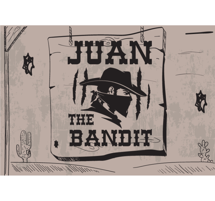 Quote wall mural personalized bandit theme - TenStickers