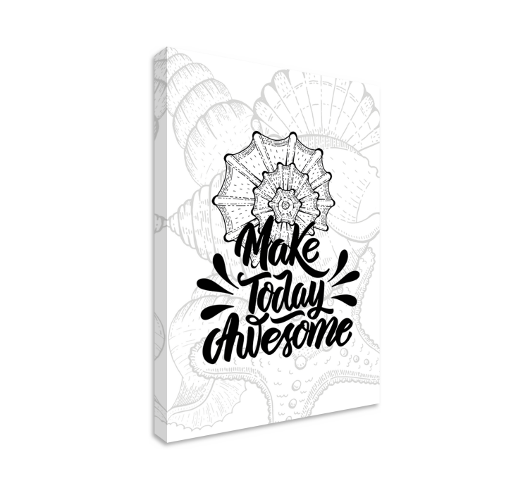 Quote canvas make today awesome - TenStickers