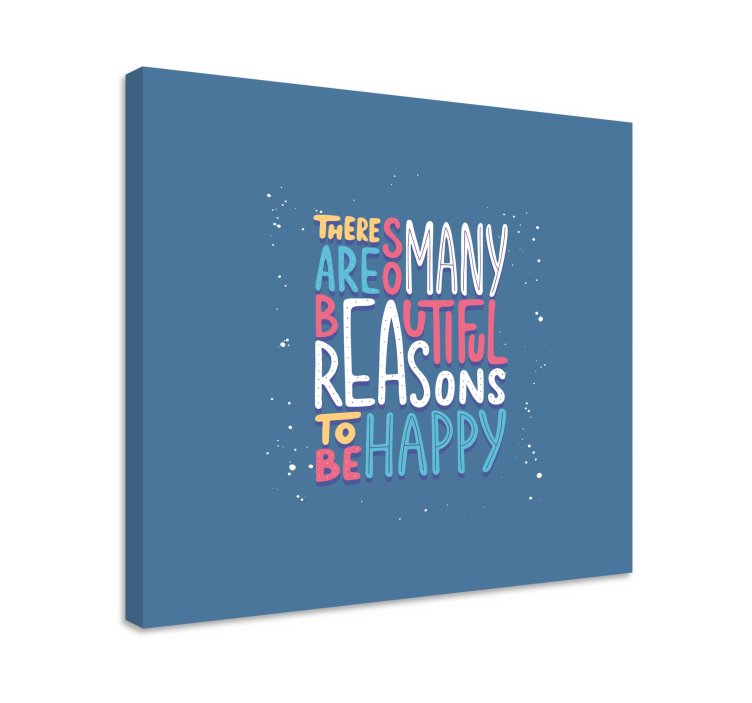 So many reasons to be happy motivational canvas - TenStickers