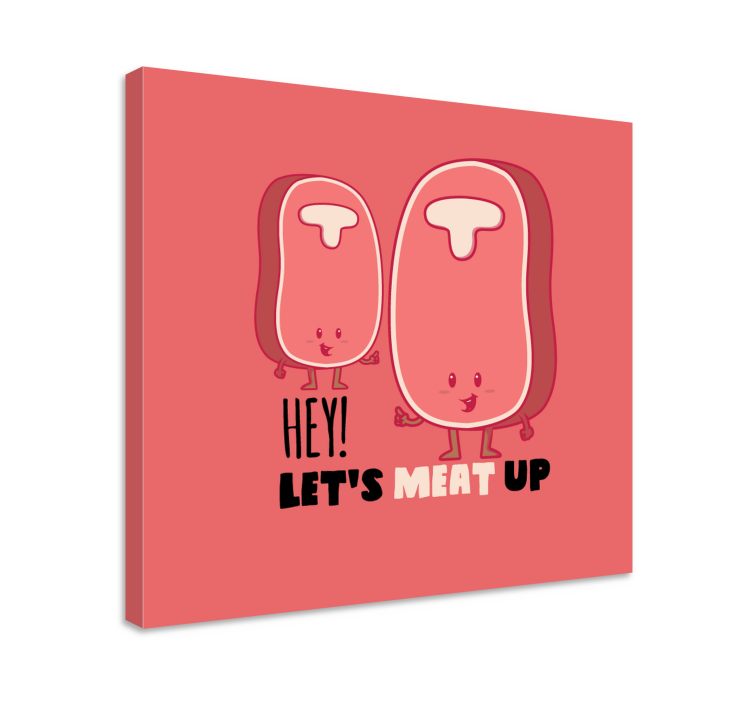 Funny quote with Meat quote canvas wall art - TenStickers
