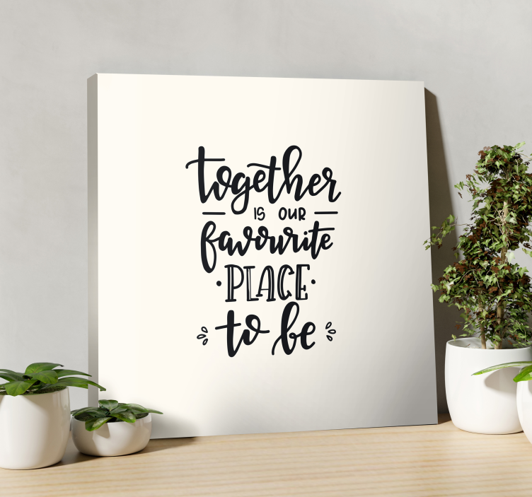 Together is our journey quote canvas - TenStickers