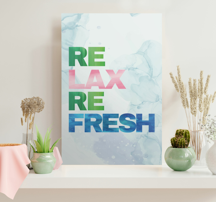 Quote canvas for relaxing, refreshing inspiration - TenStickers