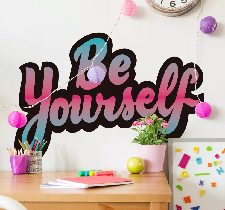 BE YOURSELF wall stickers quotes - TenStickers