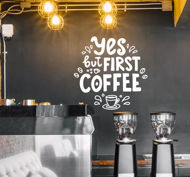 Coffee Quote Design text sticker - TenStickers