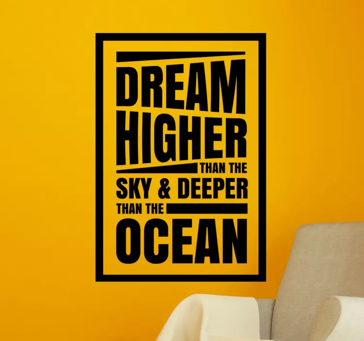DREAM HIGHER THAN SKY wall stickers quotes - TenStickers