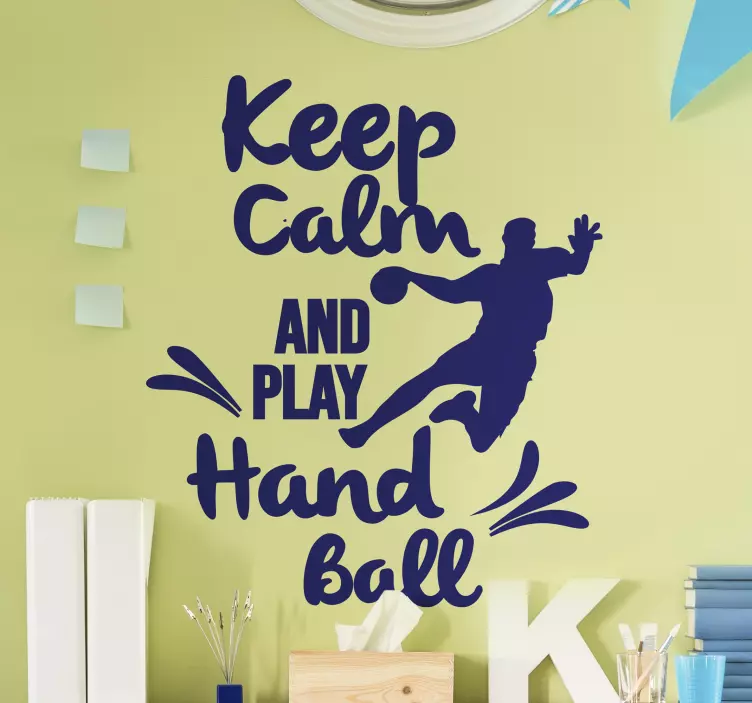 Keep Calm Play Hand Ball football sticker - TenStickers
