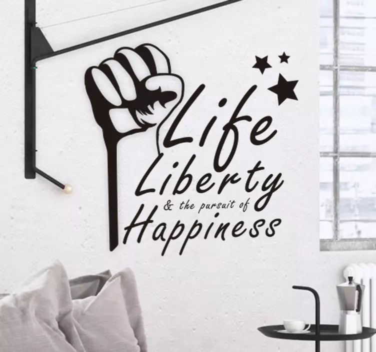 Life Liberty Happiness Pursuit wall stickers quotes - TenStickers