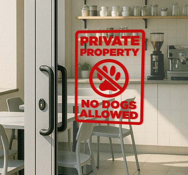 "Private property no dogs allowed sign" shop window sticker - TenStickers
