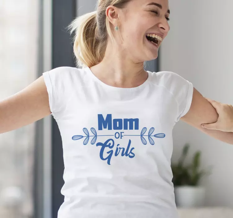 Mom of Girls Mothers day shirt - TenStickers