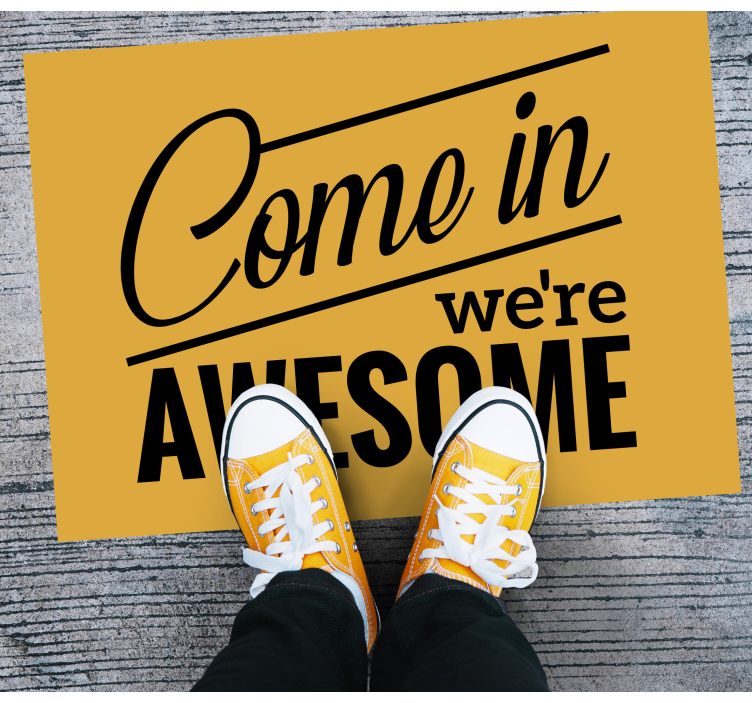 Come in we're awesome custom rug - TenStickers