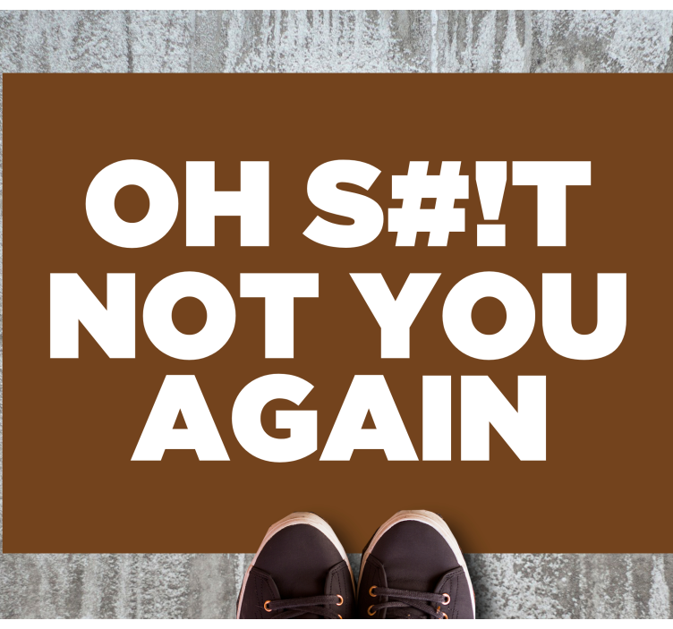 Oh not you again entrance hall vinyl rug - TenStickers