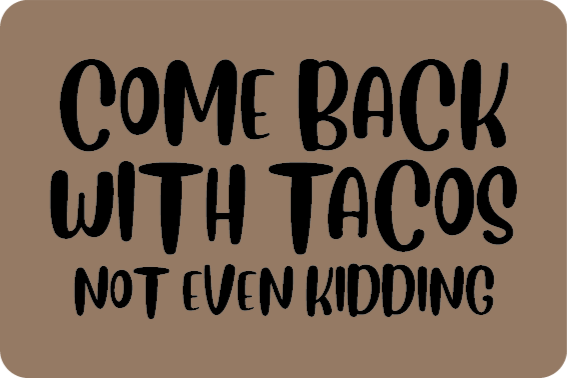 Come Back Tacos custom rug - TenStickers